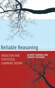 Title: Reliable Reasoning: Induction and Statistical Learning Theory, Author: Gilbert Harman