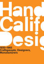 California Design 1930 1965 Quot Living In A Modern Way Quot By