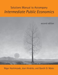 Title: Solutions Manual to Accompany Intermediate Public Economics, second edition, Author: Nigar Hashimzade