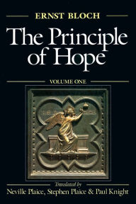 Title: The Principle of Hope, Volume 1 / Edition 1, Author: Ernst Bloch