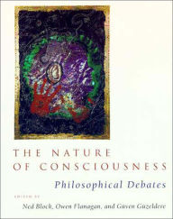 Title: The Nature of Consciousness: Philosophical Debates / Edition 1, Author: Ned Block