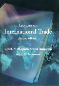 Title: Lectures on International Trade, second edition / Edition 2, Author: Jagdish N. Bhagwati