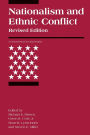 Nationalism and Ethnic Conflict, revised edition / Edition 2