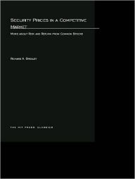 Title: Security Prices in a Competitive Market: More about Risk and Return from Common Stocks, Author: Richard A. Brealey