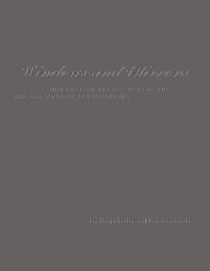 Title: Windows and Mirrors: Interaction Design, Digital Art, and the Myth of Transparency, Author: Jay David Bolter