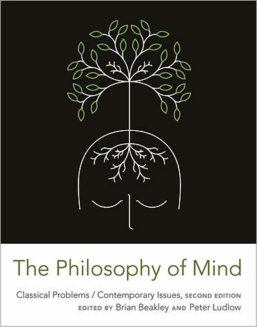 The Philosophy of Mind: Classical Problems/Contemporary Issues / Edition 2