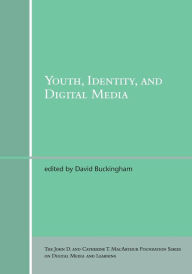 Title: Youth, Identity, and Digital Media, Author: David Buckingham