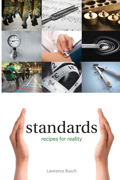 Standards: Recipes for Reality