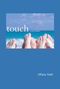 Title: Touch, second edition, Author: Tiffany Field