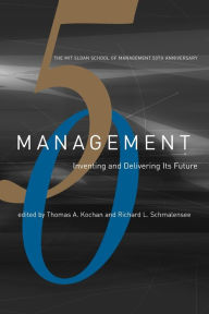 Title: Management: Inventing and Delivering Its Future, Author: thomas a. Kochan