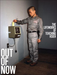 Title: Out of Now, updated edition: The Lifeworks of Tehching Hsieh, Author: Adrian Heathfield