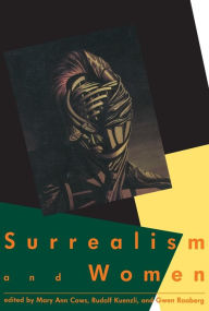 Title: Surrealism and Women / Edition 1, Author: Mary Ann Caws