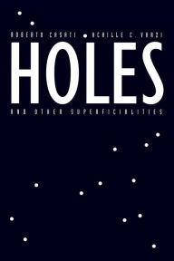 Title: Holes and Other Superficialities, Author: Roberto Casati