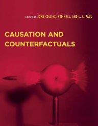 Title: Causation and Counterfactuals, Author: John Collins