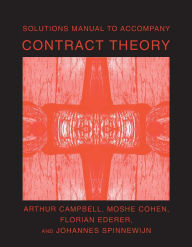 Title: Solutions Manual to Accompany Contract Theory, Author: Arthur Campbell