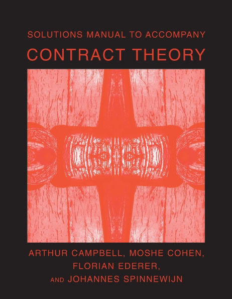 Solutions Manual to Accompany Contract Theory