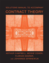 Title: Solutions Manual to Accompany Contract Theory, Author: Arthur Campbell