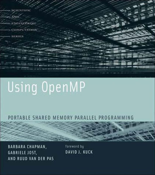 Using OpenMP: Portable Shared Memory Parallel Programming