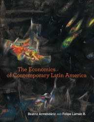 Title: The Economics of Contemporary Latin America, Author: Beatriz Armendariz