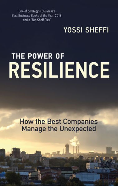 the Power of Resilience: How Best Companies Manage Unexpected