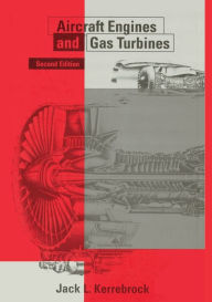 Title: Aircraft Engines and Gas Turbines, second edition, Author: Jack L. Kerrebrock