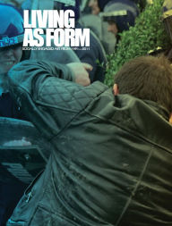 Title: Living as Form: Socially Engaged Art from 1991-2011, Author: Nato Thompson