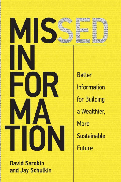 Missed Information: Better Information for Building a Wealthier, More Sustainable Future