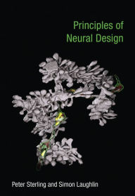 Title: Principles of Neural Design, Author: Peter Sterling