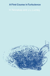 Title: A First Course in Turbulence, Author: Henk Tennekes