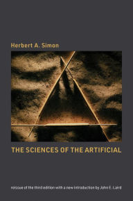 Title: The Sciences of the Artificial, reissue of the third edition with a new introduction by John Laird, Author: Herbert A. Simon