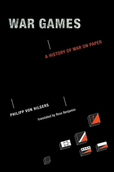 War Games: A History of War on Paper