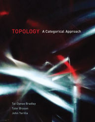 Title: Topology: A Categorical Approach, Author: Tai-Danae Bradley