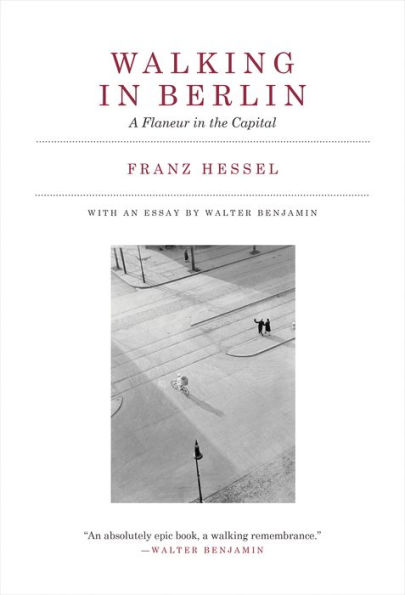 Walking Berlin: A Flaneur the Capital