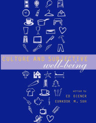 Title: Culture and Subjective Well-Being / Edition 1, Author: Edward Diener
