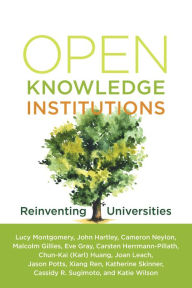 Amazon free ebook downloads for ipad Open Knowledge Institutions: Reinventing Universities by  9780262542432 (English Edition) DJVU PDB ePub