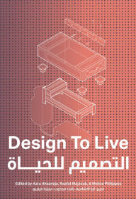 Download full text ebooks Design to Live: Everyday Inventions from a Refugee Camp 9780262542876 by  in English