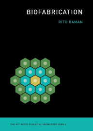 Title: Biofabrication, Author: Ritu Raman