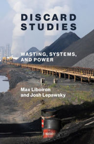 Online book download free Discard Studies: Wasting, Systems, and Power