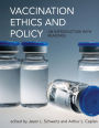 Vaccination Ethics and Policy: An Introduction with Readings