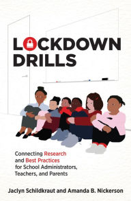Download french books for free Lockdown Drills: Connecting Research and Best Practices for School Administrators, Teachers, and Parents