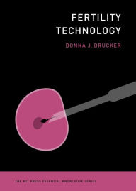 Title: Fertility Technology, Author: Donna J. Drucker