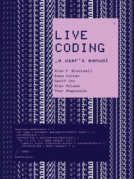 Live Coding: A User's Manual