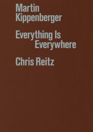 Martin Kippenberger: Everything Is Everywhere