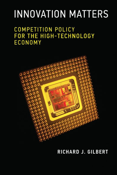 Innovation Matters: Competition Policy for the High-Technology Economy