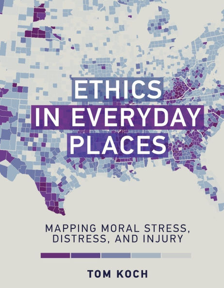 Ethics Everyday Places: Mapping Moral Stress, Distress, and Injury