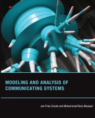 Title: Modeling and Analysis of Communicating Systems, Author: Jan Friso Groote