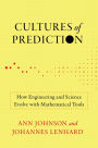 Cultures of Prediction: How Engineering and Science Evolve with Mathematical Tools