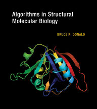 Title: Algorithms in Structural Molecular Biology, Author: Bruce R. Donald