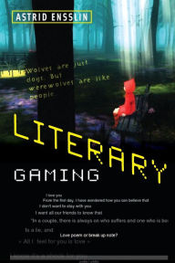 Title: Literary Gaming, Author: Astrid Ensslin