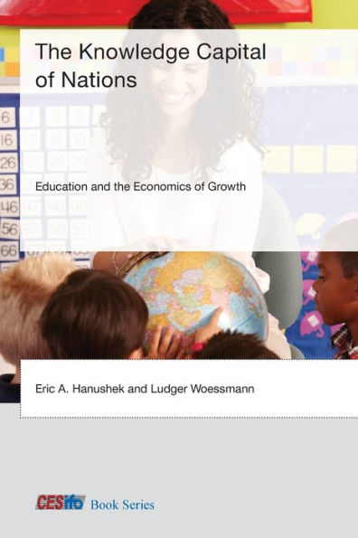 The Knowledge Capital of Nations: Education and the Economics of Growth